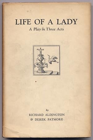 Imagen del vendedor de Life of a Lady: A Play in Three Acts a la venta por Between the Covers-Rare Books, Inc. ABAA