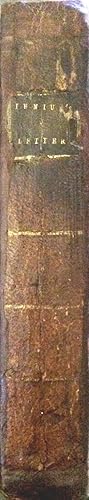 The Letters of Junius Complete in one Vol. Stat Nominis Umbra LEATHER