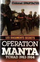 Operation manta : les documents secrets tchad 1983-1984