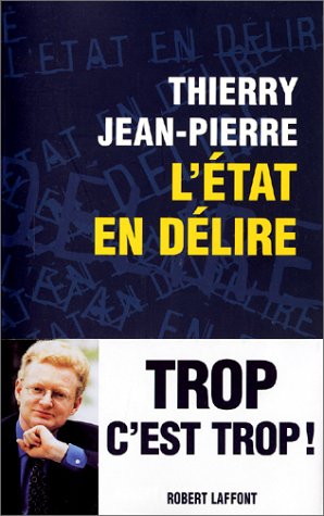 L'Etat en délire