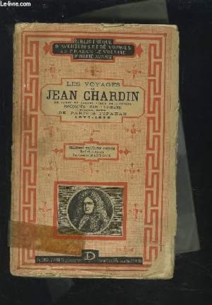 Bild des Verkufers fr LES VOYAGES DE JEAN CHARDIN - EN PERSE ET AUTRE LIEUX DE L'ORIENT. zum Verkauf von Le-Livre