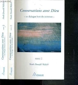 Imagen del vendedor de CONVERSATION AVEC DIEU - UN DIALOGUE HORS DE COMMUN - 2 TOMES - 2 + 3. a la venta por Le-Livre
