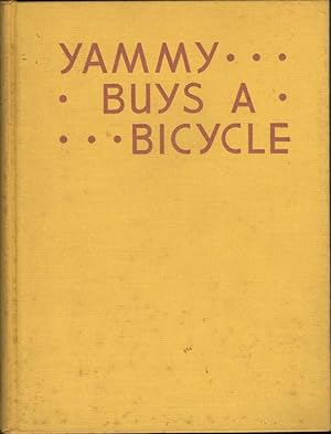 Immagine del venditore per YAMMY BUYS A BICYCLE venduto da Windy Hill Books