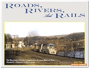 Immagine del venditore per The Delaware & Hudson's Susquehanna Division Heritage Trail Volume 2: Oneonta to Binghamton venduto da Arizona Hobbies LLC