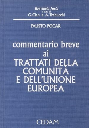 Commentario breve ai Trattati della Comunità e dell'Unione Europea.