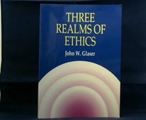 Bild des Verkufers fr Three Realms of Ethics. Individual - Institutional - Societal. Theoretical Model and Case Studies. zum Verkauf von Antiquariat Michael Solder