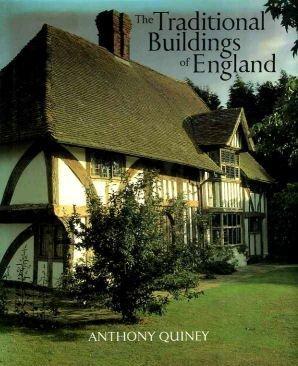 The Traditional Buildings of England. With 193 illustration, 81 in colour. With Glossary, Notes, ...