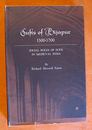 Seller image for Sufis of Bijapur 1300-1700 for sale by Pistil Books Online, IOBA