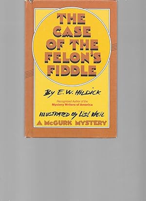 Seller image for The Case of the Felon's Fiddle: A McGurk Mystery for sale by TuosistBook