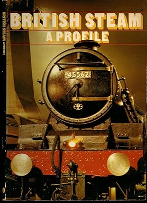 Seller image for British Steam A Profile for sale by Little Stour Books PBFA Member