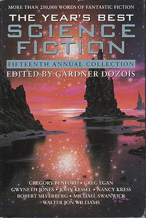 Imagen del vendedor de THE YEAR'S BEST SCIENCE FICTION: Fifteenth (15th) Annual Collection. a la venta por Bookfever, IOBA  (Volk & Iiams)