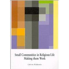 Bild des Verkufers fr Small Communities in Religious Life Making Them Work zum Verkauf von Mahler Books