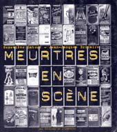 Immagine del venditore per Meurtres en scne, anthologie des pices policires joues  Paris au XXe sicle venduto da Bouquinerie "Rue du Bac"