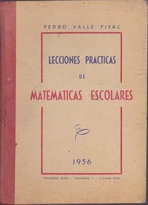 LECCIONES PRACTICAS DE MATEMATICAS ESCOLARES