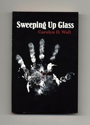 Bild des Verkufers fr Sweeping Up Glass - 1st Edition/1st Printing zum Verkauf von Books Tell You Why  -  ABAA/ILAB