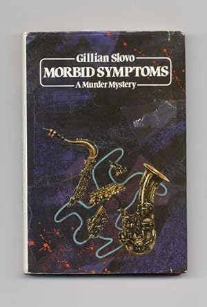 Bild des Verkufers fr Morbid Symptoms: A Murder Mystery - 1st Edition/1st Printing zum Verkauf von Books Tell You Why  -  ABAA/ILAB