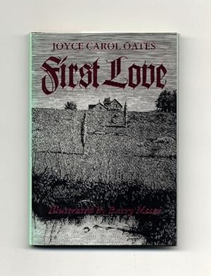 Imagen del vendedor de First Love: A Gothic Tale - 1st Edition/1st Printing a la venta por Books Tell You Why  -  ABAA/ILAB
