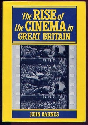 Image du vendeur pour THE RISE OF THE CINEMA IN GREAT BRITAIN Volume 2 - Jubilee Year 1897 mis en vente par Roger Godden