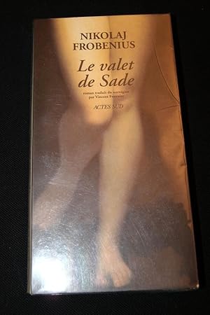 Bild des Verkufers fr Le valet de Sade zum Verkauf von Librairie RAIMOND