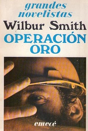 OPERACION ORO. (Traducción de Beningo H. Andrada)