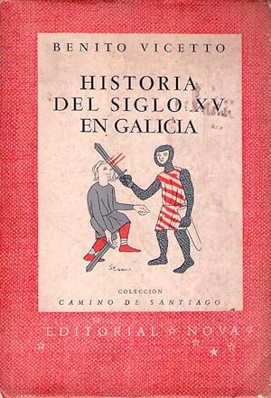 Imagen del vendedor de HISTORIA DEL SIGLO XV EN GALICIA a la venta por Buenos Aires Libros