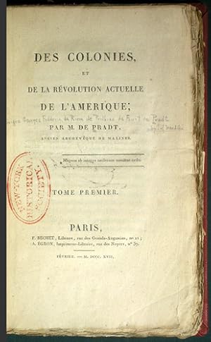 Des Colonies, et de la Révolution Actuelle de l'Amerique. [Two Volumes]