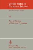 Formal Aspects of Cognitive Processes - Interdisciplinary Conference, Ann Arbor, March 1972. Lect...
