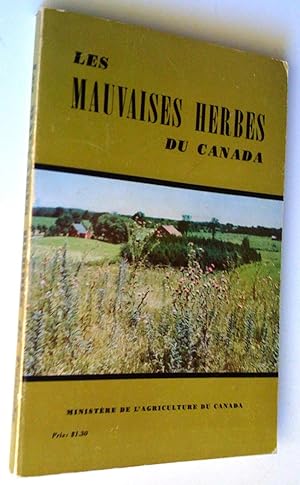 Seller image for Les mauvaises herbes du Canada for sale by Claudine Bouvier