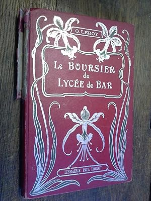 Seller image for le boursier du Lyce de Bar for sale by Des livres et vous