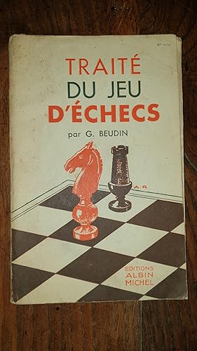 TRAITÉ DU JEU D'ÉCHECS