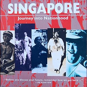 Immagine del venditore per Singapore: Journey Into Nationhood venduto da knew_4_you