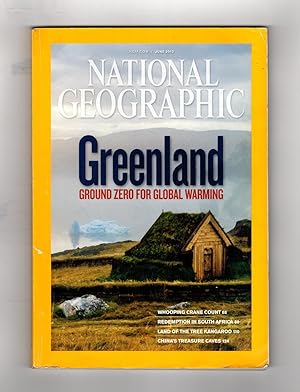 Seller image for The National Geographic Magazine / June, 2010. Greenland / Global Warming; Whooping Crane; South Africa; Tree Kangaroo (Foja Mountains, New Guinea); China's Treasure Caves for sale by Singularity Rare & Fine