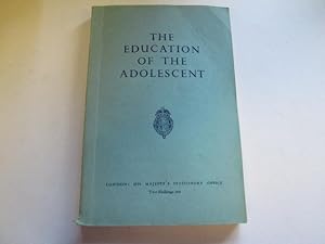 Imagen del vendedor de The Education of the Adolescent a la venta por Goldstone Rare Books