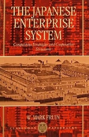 Seller image for The Japanese Enterprise System for sale by Marlowes Books and Music