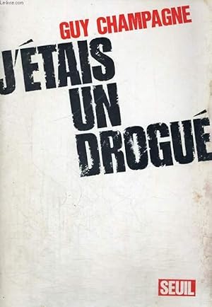 Seller image for J'tais un drogu for sale by Le-Livre