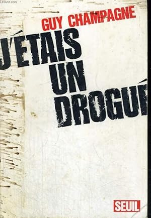 Seller image for J'tais un drogu for sale by Le-Livre