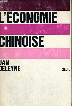 Bild des Verkufers fr L'Economie chinoise zum Verkauf von Le-Livre