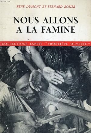 Bild des Verkufers fr Nous allons  la famine zum Verkauf von Le-Livre