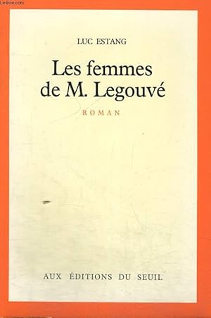 Image du vendeur pour Les femmes de M. Legouv suivi de Tribut  Gabriel Legouv mis en vente par Le-Livre