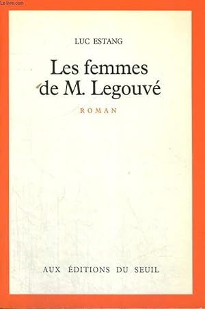 Image du vendeur pour Les femmes de M. Legouv suivi de Tribut  Gabriel Legouv mis en vente par Le-Livre