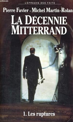 Seller image for La Dcennie Mitterrand - 4 tomes dition complte for sale by Le-Livre