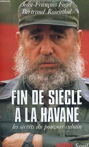 Imagen del vendedor de Fin de sicle  la Havane - les secrets du pouvoir cubain a la venta por Le-Livre