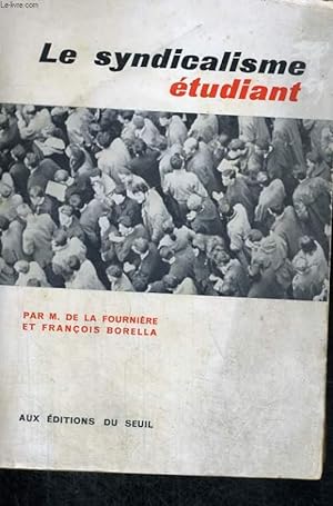 Bild des Verkufers fr Le syndicalisme tudiant zum Verkauf von Le-Livre