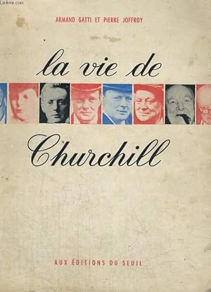 Image du vendeur pour La vie de Churchill mis en vente par Le-Livre