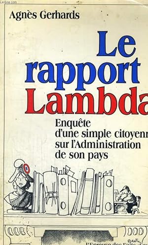 Le rapport Lambda - Enquête d'une simple citoyenne sur l'Administration de son pays