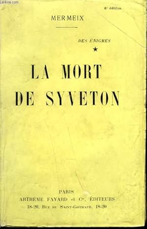 Bild des Verkufers fr DES ENIGMES TOME 1 : LA MORT DE SYVETON. zum Verkauf von Le-Livre