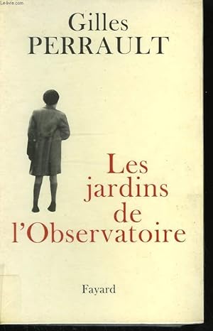 Imagen del vendedor de LES JARDINS DE L'OBSERVATOIRE. a la venta por Le-Livre