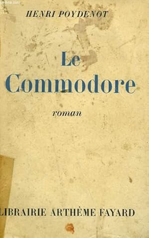 Seller image for LE COMMODORE. for sale by Le-Livre