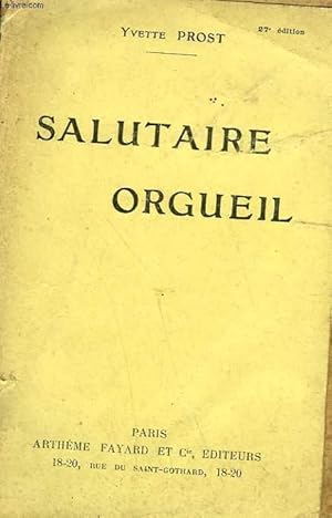 Seller image for SALUTAIRE ORGUEIL. for sale by Le-Livre