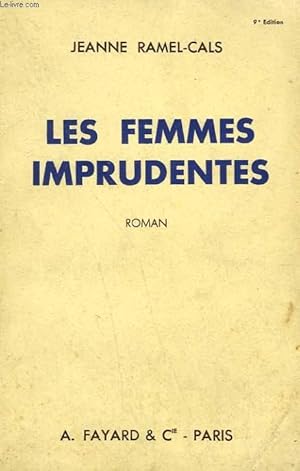 Imagen del vendedor de LES FEMMES IMPRUDENTES. a la venta por Le-Livre